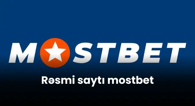 Rəsmi saytı mostbet